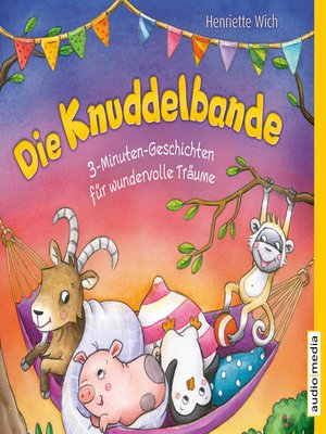 cover image of Die Knuddelbande – 3-Minuten-Geschichten für wundervolle Träume